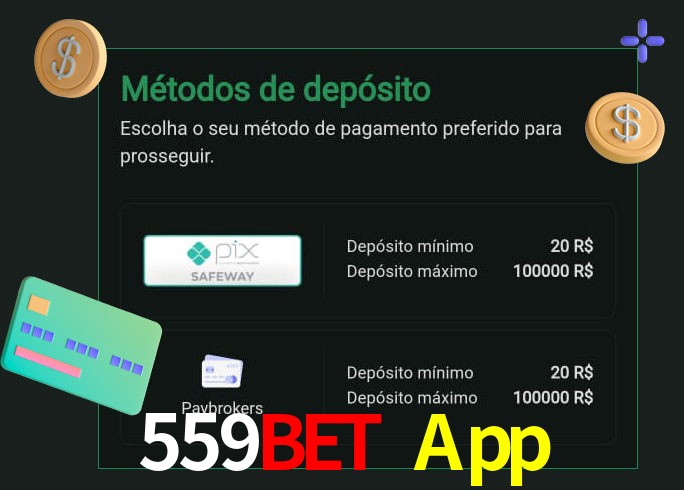 O cassino 559Bet App oferece uma grande variedade de métodos de pagamento